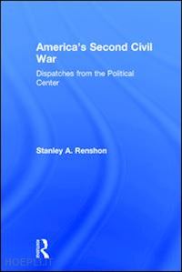 renshon stanley a. - america's second civil war