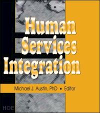 austin michael j - human services integration