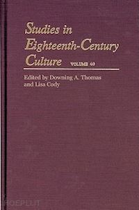 thomas downing a; cody lisa f - studies in eighteenth–century culture v40
