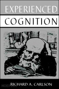 carlson richard a. - experienced cognition