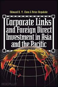 chen eduard k.y.; drysdale peter; davidson james h; siemensen liz - corporate links and foreign direct investment in asia and the pacific