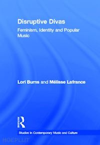 burns lori; lafrance melisse - disruptive divas