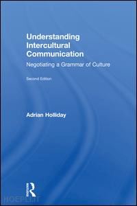 holliday adrian - understanding intercultural communication