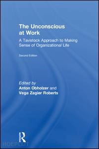obholzer anton (curatore); roberts vega zagier (curatore) - the unconscious at work