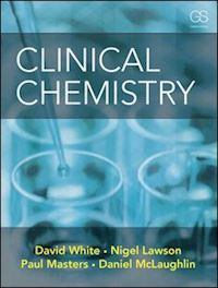 white david; lawson nigel ; masters paul; mclaughlin daniel - clinical chemistry
