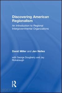 miller david; nelles jen - discovering american regionalism