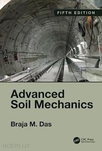 das braja m. - advanced soil mechanics, fifth edition