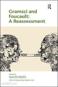 kreps david - gramsci and foucault: a reassessment