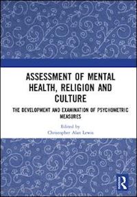 lewis christopher alan (curatore) - assessment of mental health, religion and culture