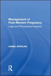 sperling daniel - management of post-mortem pregnancy