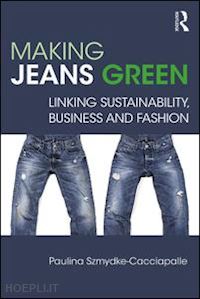 szmydke-cacciapalle paulina - making jeans green