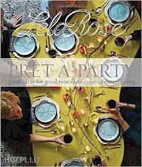 rose lela - pret a party. great ideas for good times and creative entertraining