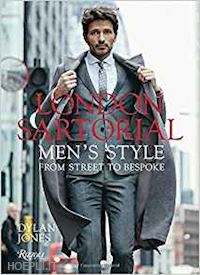 jones dylan - london sartorial. men's style from street to bespoke