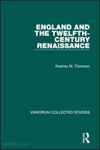 thomson rodney m. - england and the twelfth-century renaissance