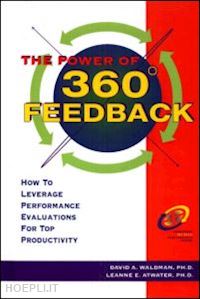 waldman ph.d. david a.; atwater ph.d. leanne e. - the power of 360° feedback