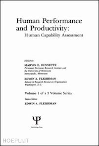 dunnette marvin d. (curatore); fleishman edwin a. (curatore) - human performance and productivity
