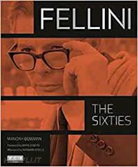 manoah bowman - fellini: the sixties
