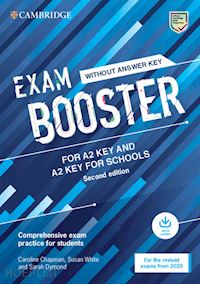 chapman caroline; white susan - cambridge english exam. booster key and key for schools. student's book without