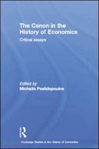 psalidopoulos michalis (curatore) - the canon in the history of economics