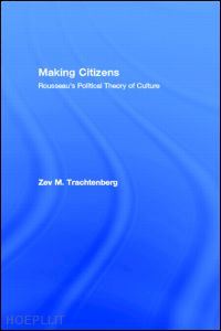 trachtenberg zev m. - making citizens