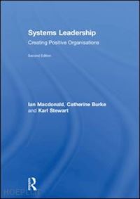 macdonald ian; burke catherine; stewart karl - systems leadership