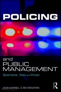 morrell kevin; bradford ben - policing and public management