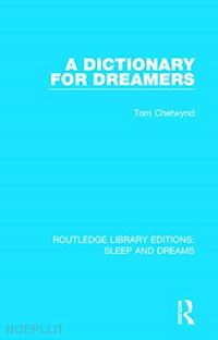 chetwynd tom - a dictionary for dreamers