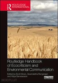 slovic scott (curatore); rangarajan swarnalatha (curatore); sarveswaran vidya (curatore) - routledge handbook of ecocriticism and environmental communication