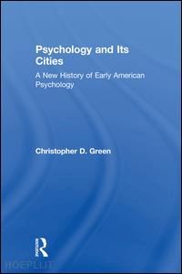 green christopher d. - psychology and its cities