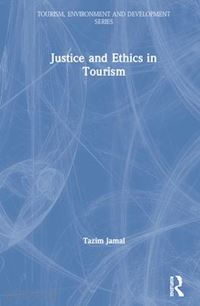 jamal tazim - justice and ethics in tourism