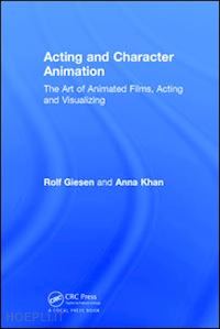 giesen rolf; khan anna - acting and character animation