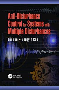 guo lei; cao songyin - anti-disturbance control for systems with multiple disturbances