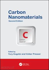 gogotsi yury (curatore); presser volker (curatore) - carbon nanomaterials