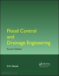 ghosh s.n. - flood control and drainage engineering