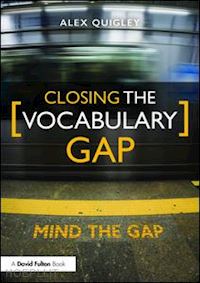 quigley alex - closing the vocabulary gap