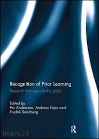 andersson per (curatore); fejes andreas (curatore); sandberg fredrik (curatore) - recognition of prior learning