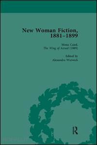 de la l oulton carolyn w; ayres brenda; yuen karen; warwick alexandra - new woman fiction, 1881-1899, part i vol 3