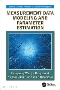 wang zhengming; yi dongyun; duan xiaojun; yao jing; gu defeng - measurement data modeling and parameter estimation