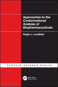 lundblad roger l. - approaches to the conformational analysis of biopharmaceuticals
