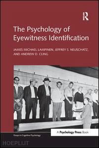 lampinen james michael; neuschatz jeffrey s.; cling andrew d. - the psychology of eyewitness identification