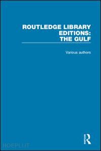 various - routledge library editions: the gulf