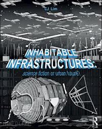 lim cj - inhabitable infrastructures