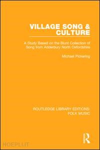 pickering michael - village song & culture