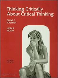 halpern diane f.; riggio heidi r. - thinking critically about critical thinking