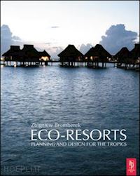 bromberek zbigniew - eco-resorts