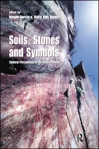 boivin nicole (curatore); owic (curatore) - soils stones and symbols cultural perceptions of the mineral world