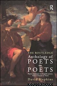 hopkins david - the routledge anthology of poets on poets