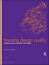 carmona matthew - housing design quality