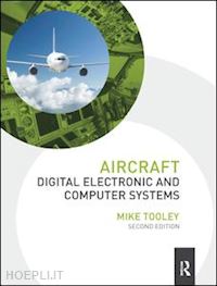 tooley mike - aircraft digital electronic and computer systems