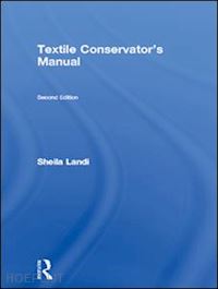 landi sheila - textile conservator's manual